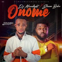 DJ moonlight ft shunbebe - Onome