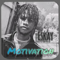 Eskay - Motivation