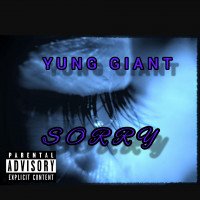 YUNG GIANT - Sorry