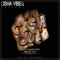 Lisha Wrld - Cash Out