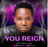 Mitchell Pee - YOU REIGN