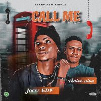 Jocee Edf ft Anice vibe - Call Me