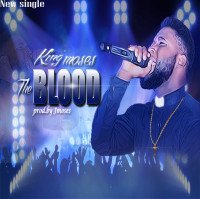 KING MOSES - THE BLOOD