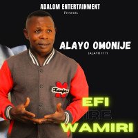 ALAYO 11 11 - EFI IRE WAMIRI