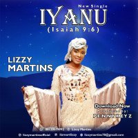 Lizzy Martins - Iyanu (Isaiah 9 :6)
