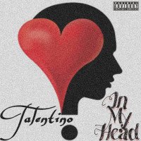 Talentino - In My Head