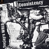Teejays WRLD - Consistency