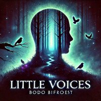Bodo Bifroest - Little Voices
