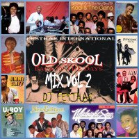 DJ FESTHAS - OLD SKOOL VOL 2 (back In The Days, 90's,80's, & 70's Music's Compiled)