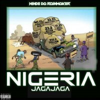 Winde Da Rainmaker - Nigeria Jaga Jaga