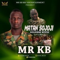Mr KB - Matan Sojoji - Prod By Mista VI