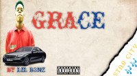 LIL B3NZ - Grace