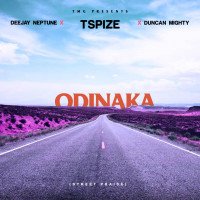 Duncan Mighty x DJ Neptune x Tspize - Odinaka (Street Praise)