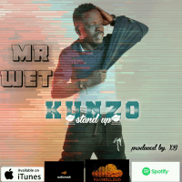 Mr wet - KUNZO  (stand Up)