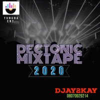 Djay2kay - DECTONICMIX2020