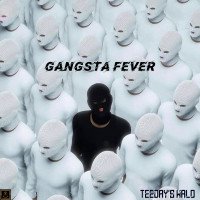 Teejays WRLD - Gangsta Fever