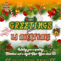 DJ mightymix - Season’s Greetings From Dj Mightymix 2024