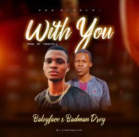 baebieface ft drey - With You
