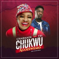 Charmain - Chukwu Agoziwemo