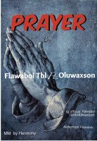 Flawaboi TBL - Prayer