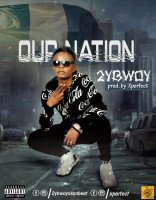 2ybwoy - OUR NATION
