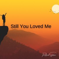 Richard Shekari - Still You Loved Me