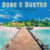 Joskid chizcheese - Done & Dusted (feat. VanZ)