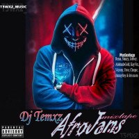 DJ Temxz - AfroJamsMixx