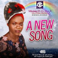 DG praise - Na God Dey Do Am