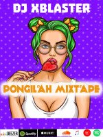 DJ XBLASTER - DJ XBLASTER - Pongilah Mixtape 2020