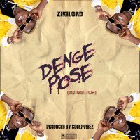 Zikilord - Denge Pose(to The Top)