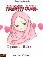 Dynamo Nickz - Arewa Gyel
