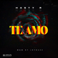 Hasty R - Te Amo