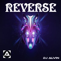 ALVIN PRODUCTION ® - DJ Alvin - Reverse
