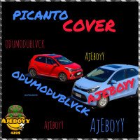 ODUMODUBLVCK - PICANTO-COVER (feat. Ajeboyy)