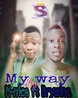 M-Nice ft Brymino - My Way