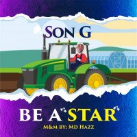 Son G - Be A Star
