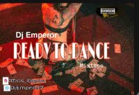 DJ EMPEROR - READY TO DANCE