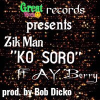 Zik Man - Ko Soro