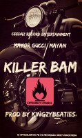 Mayor gushi - Killer Bam