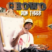Don Tyger - Gbowo