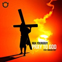 Bibrave Boy - Pray To God Feat. Nba Youngboy