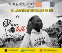 Dammogreen - True Talk