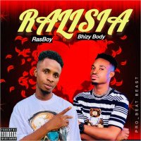 Ras Boy x  Bhizzy Body - Raissa