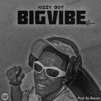 Kizzy Boy - Big Vibe
