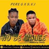 PERE G - NO BE CHAISE