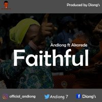 Andiong - Faithful (feat. Akorede.)