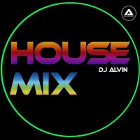 ALVIN PRODUCTION ® - DJ Alvin - House Mix