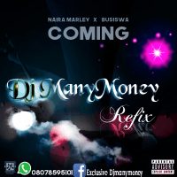 Naira Marley ft DJ Manymoney - Coming Refix