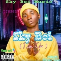 Skybwoi - Skybwoi _ I Love U